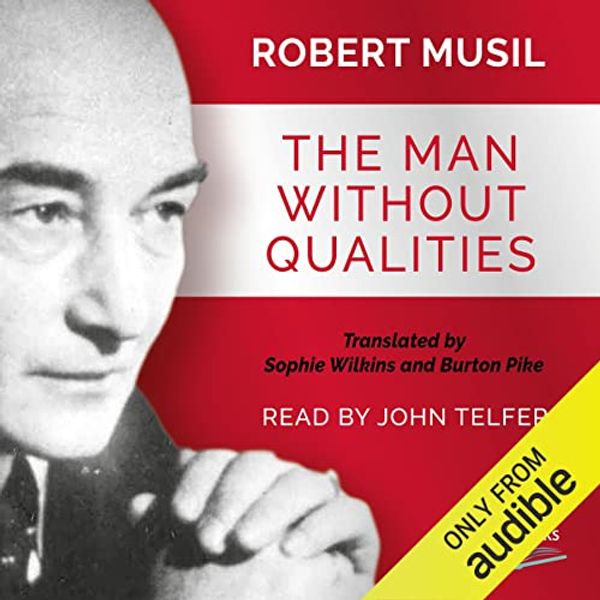 Cover Art for B09WZ9D952, The Man Without Qualities by Robert Musil