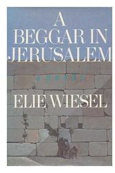 Cover Art for 9780297001492, Beggar in Jerusalem by Elie Weisel