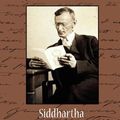Cover Art for 9781604248579, Siddhartha by Herman Hesse, Hesse, Herman Hesse
