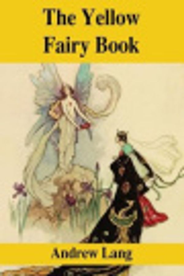 Cover Art for 9781983508745, The Yellow Fairy Book by Andrew Lang