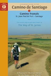 Cover Art for 9781912216277, A Pilgrim's Guide to the Camino de Santiago: St. Jean Pied de Port • Santiago de Compostela by John Brierley