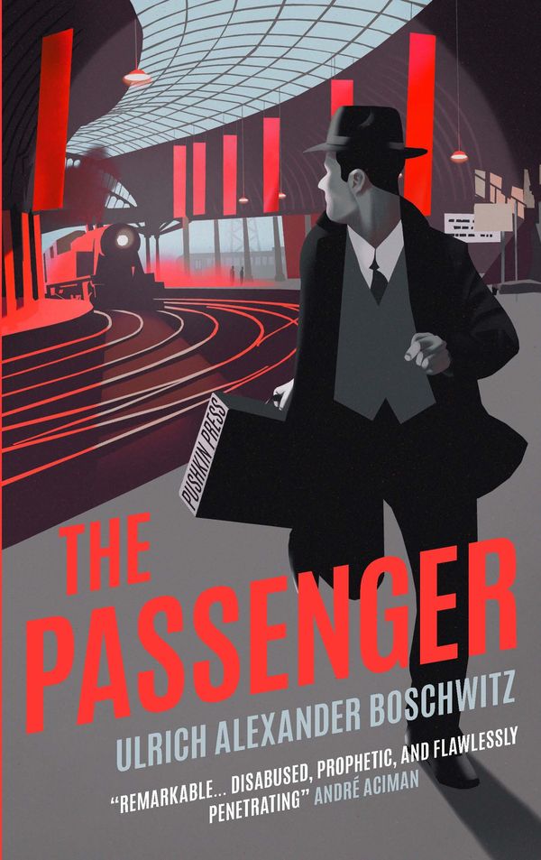 Cover Art for 9781782276845, The Passenger by Ulrich Alexander Boschwitz