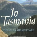 Cover Art for 9781468304299, In Tasmania by Nicholas Shakespeare