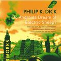 Cover Art for 9780575097933, Do Androids Dream Of Electric Sheep?: The inspiration behind Blade Runner and Blade Runner 2049 by Philip K. Dick