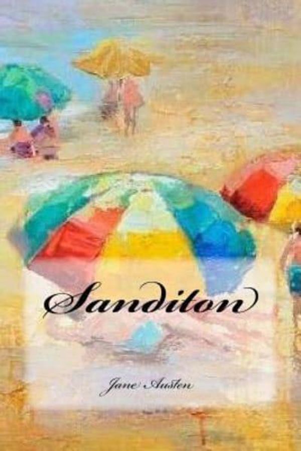 Cover Art for 9781546859611, Sanditon by Jane Austen