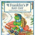 Cover Art for 9781550746457, Franklin's Bad Day by Paulette Bourgeois