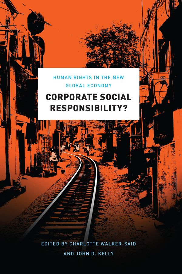 Cover Art for 9780226244440, Corporate Social Responsibility? by Charlotte Walker-Said, John D. Kelly