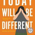 Cover Art for 9780316403450, Today Will Be Different by Maria Semple