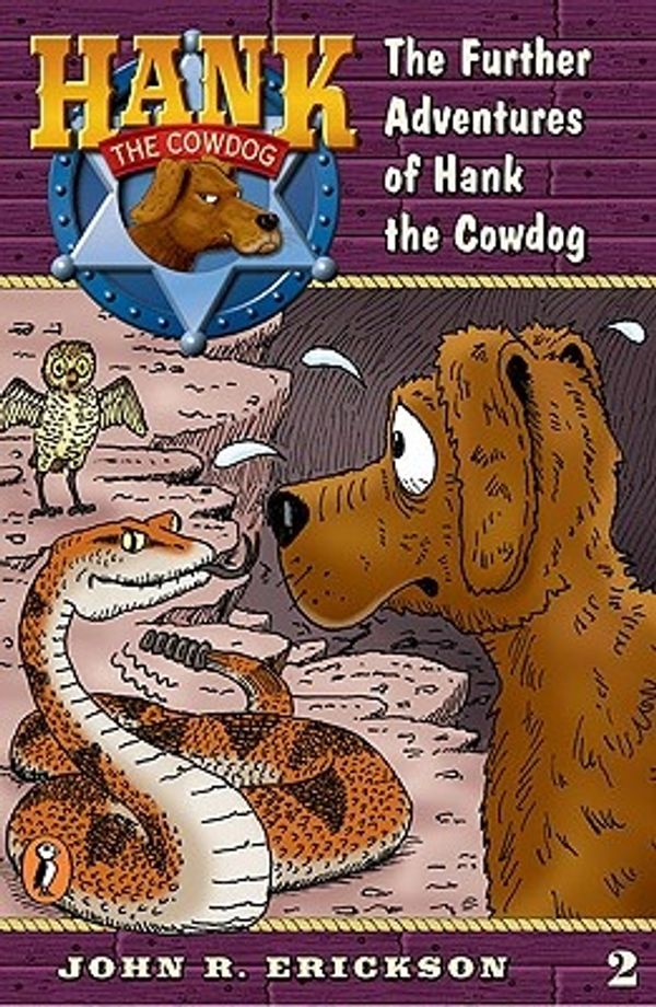 Cover Art for 9780141303789, Further Adventures of Hank the Cowdog by John R. Erickson