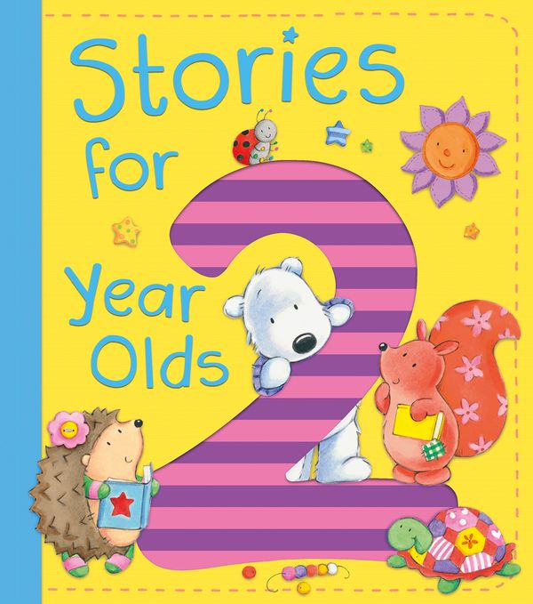 Cover Art for 9781589255203, Stories for 2 Year Olds by Tiger Tales