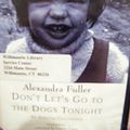 Cover Art for 9781402518690, Don't Let's Go to the Dogs Tonight, an African Childhood by Alexandra Fuller