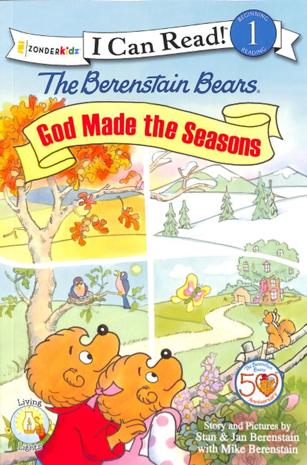Cover Art for 9780310725091, The Berenstain Bears: God Made the Seasons by Mike Berenstain
