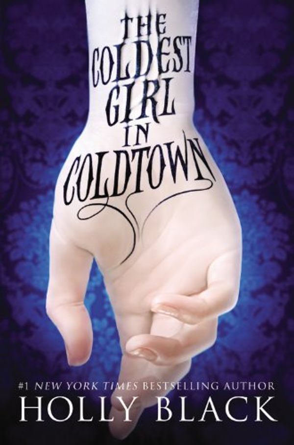 Cover Art for 9780316277556, The Coldest Girl in Coldtown by Holly Black