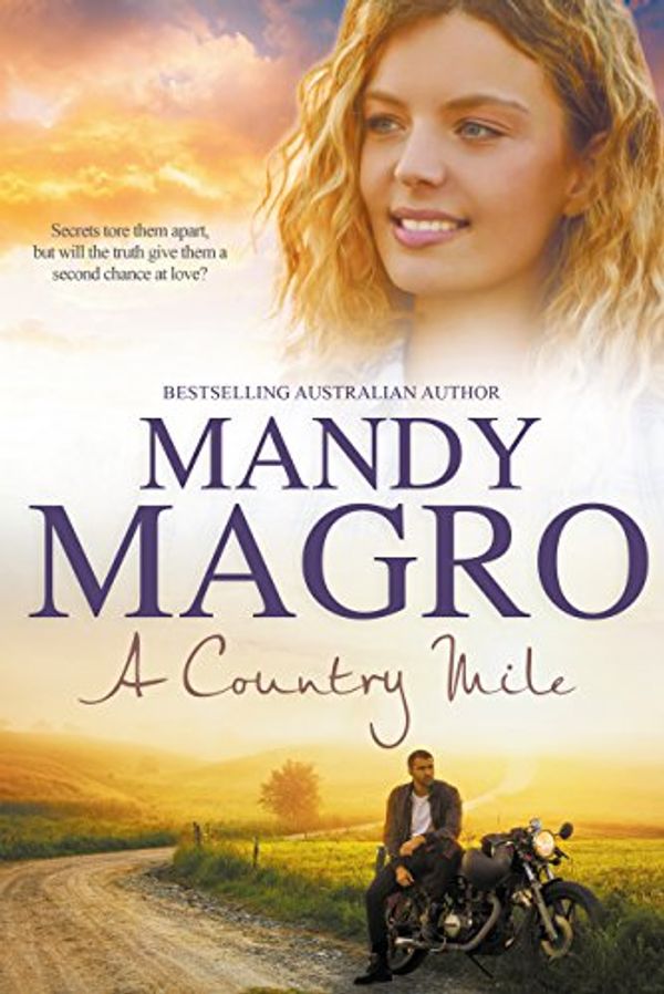 Cover Art for B0776RTVYZ, A Country Mile by Mandy Magro
