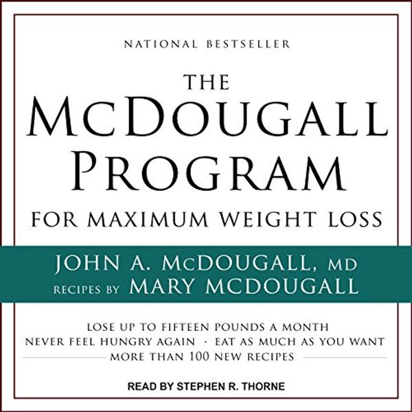 Cover Art for B075VH9HQD, The McDougall Program for Maximum Weight Loss by John A. McDougall