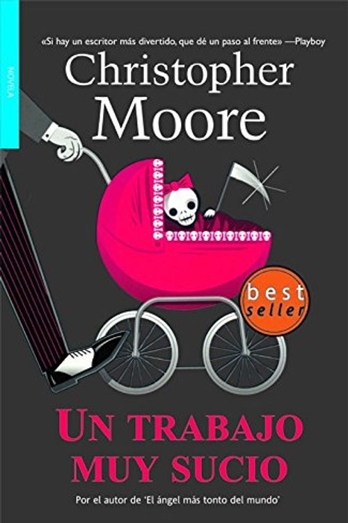 Cover Art for 9788498004328, Un trabajo muy sucio/ A Dirty Job (Spanish Edition) by Christopher Moore