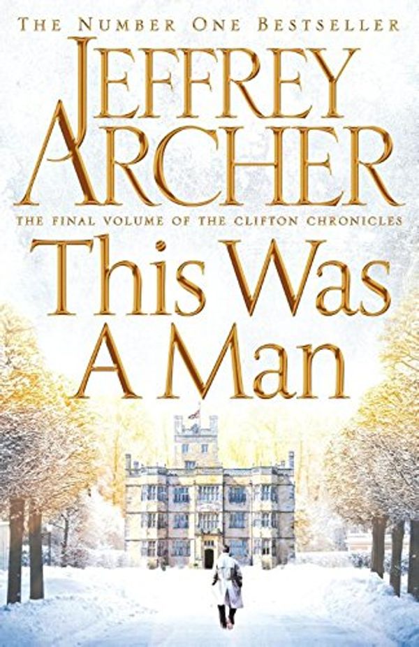 Cover Art for 9781509834884, This Was a Man by Jeffrey Archer