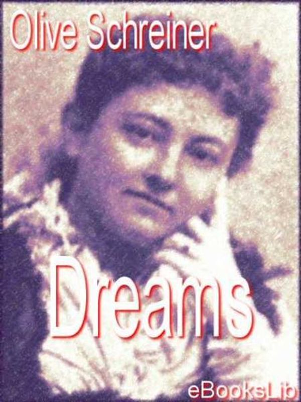 Cover Art for 9781412170970, Dreams by Olive Schreiner