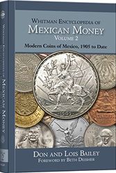 Cover Art for 9780794839543, Encyclopedia of Mexican Money by PH.D.  Don Bailey