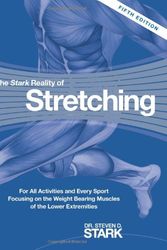 Cover Art for 9780968360736, The Stark Reality of Stretching by Stark, Dr. Steven D.