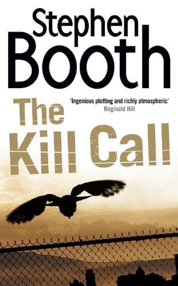 Cover Art for 9780007352678, The Kill Call by Stephen Booth