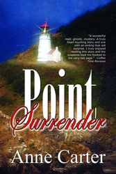 Cover Art for 9781590805145, Point Surrender by Anne Carter