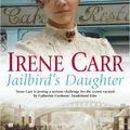 Cover Art for 9780340836699, Jailbird's Daughter by Irene Carr