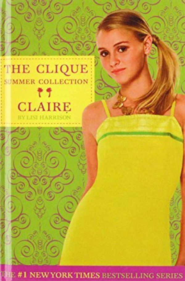 Cover Art for 9781439550144, Claire by Lisi Harrison