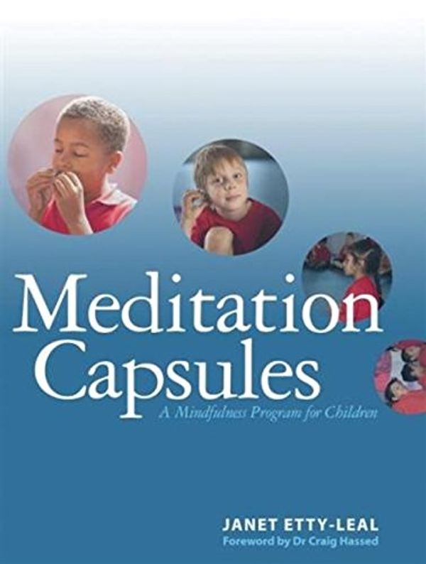 Cover Art for 9780646535012, Meditation Capsules by Janet Etty-Leal