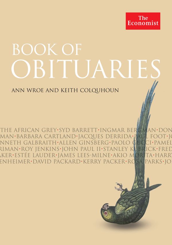 Cover Art for 9781846681073, Economist Book of Obituaries by Ann Wroe, Keith Colquhoun