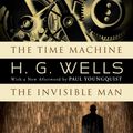Cover Art for 9781101042557, The Time Machine and The Invisible Man by H. G. Wells