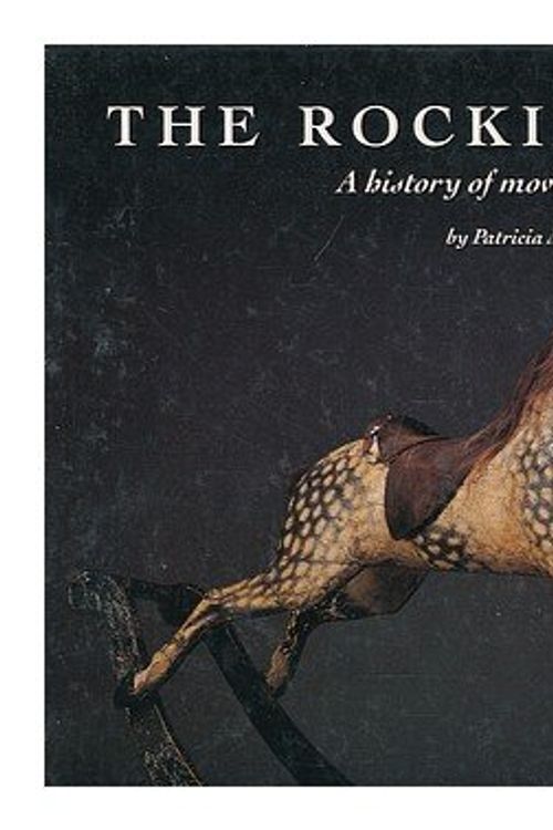 Cover Art for 9780904568691, The Rocking Horse: A History of Moving Toy Horses by Patricia Mullins