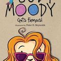 Cover Art for 9780763648541, Judy Moody Gets Famous! by Megan McDonald
