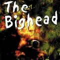 Cover Art for 9781892950413, The Bighead - Illustrated Edition by Edward Lee