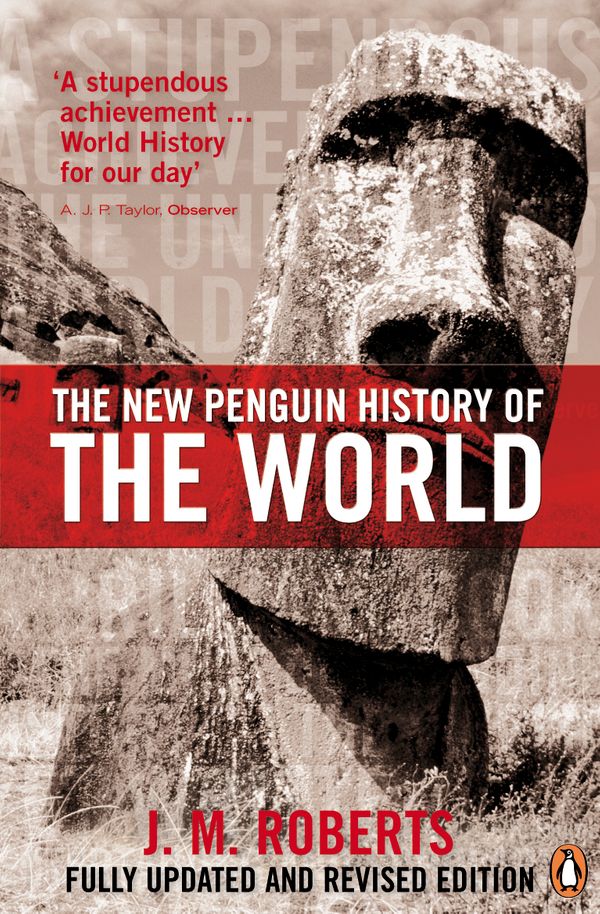 Cover Art for 9780141030425, The New Penguin History of the World by J. M. Roberts