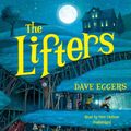 Cover Art for 9781524782849, The Lifters by Dave Eggers