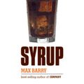 Cover Art for 9781921942006, Syrup by Max Barry