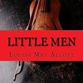 Cover Art for 9781542709040, Little Men by Louisa May Alcott