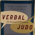 Cover Art for 9780060577650, Verbal Judo: The Gentle Art of Persuasion by George J. Thompson, Jerry B. Jenkins
