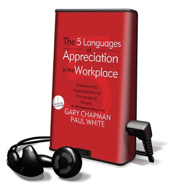 Cover Art for 9781616577650, The 5 Languages of Appreciation in the Workplace by Gary Chapman
