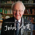 Cover Art for 9780857219633, Through the Year With John Stott: Daily Reflections from Genesis to Revelation by Reverend John Stott