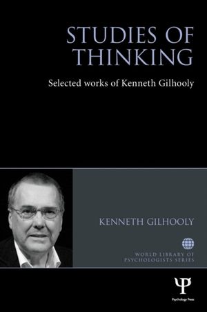 Cover Art for 9781138929166, Studies of Thinking by Gilhooly, Kenneth J.