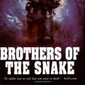 Cover Art for 9781844165476, Brothers of the Snake Softback by Dan Abnett