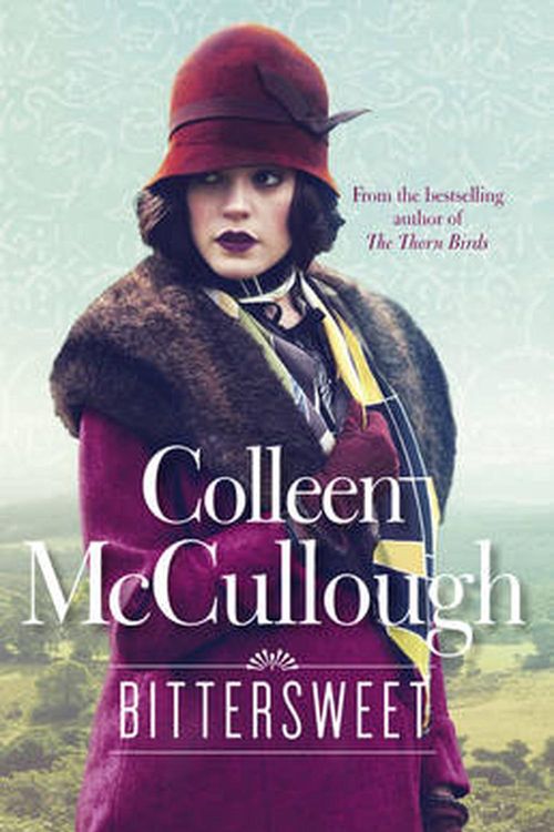 Cover Art for 9780732298210, Bittersweet by Colleen McCullough