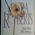 Cover Art for 9780263204230, Once More with Feeling by Nora Roberts