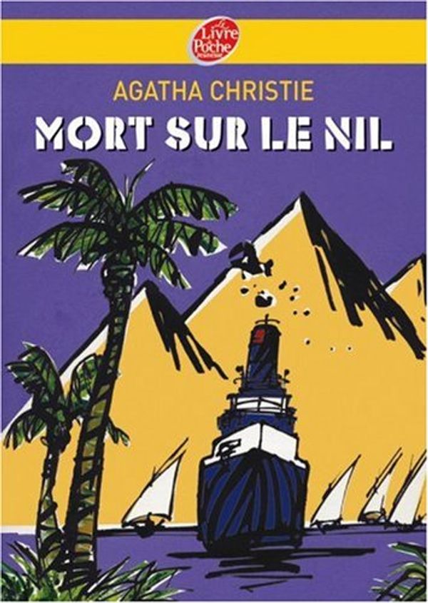 Cover Art for 9782013225212, Mort Sur Le Nil by Agatha Christie