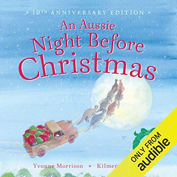 Cover Art for B0779MVBJ1, An Aussie Night Before Christmas by Yvonne Morrison