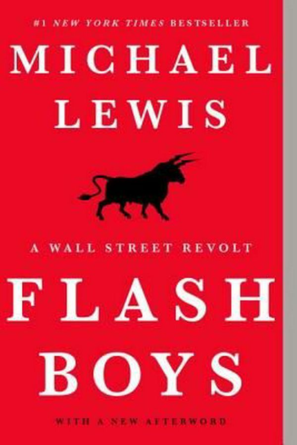 Cover Art for 9780393351590, Flash Boys: A Wall Street Revolt by Michael Lewis