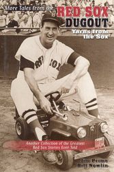 Cover Art for 9781582615004, More Tales from the Red Sox Dugout : Yarns from the Sox by Bill Nowlin; Jim Prime