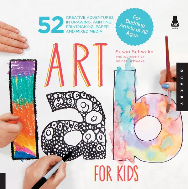 Cover Art for 9781592537655, Art Lab For Kids by Susan Schwake